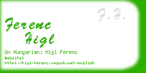 ferenc higl business card